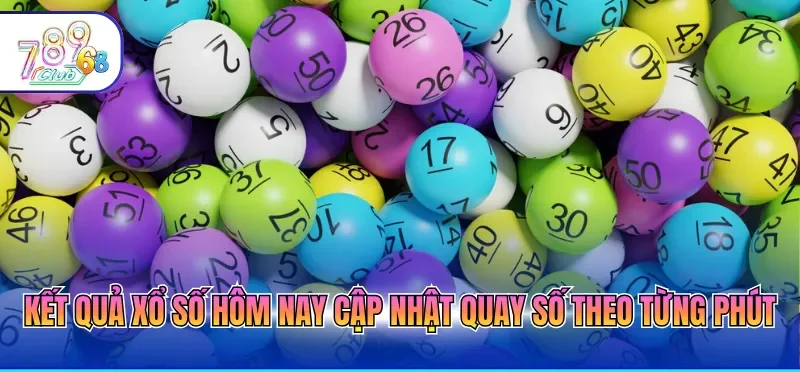 Kết Quả Xổ Số Hôm Nay Cập Nhật Liên Tục Trong Ngày 3 Kết quả xổ số hôm nay cập nhật quay số theo từng phút