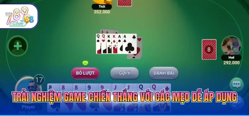 Tìm Hiểu Cách Chơi Tiến Lên Miền Nam Tại Cổng Game 789CLUB 3 Trải nghiệm game chiến thắng với các mẹo dễ áp dụng